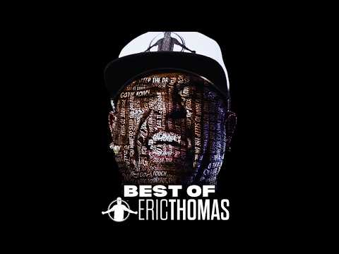 WHAT'S HOLDING YOU BACK FROM GREATNESS? - Best of Eric Thomas Compilation