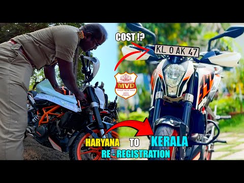 RE REGISTERING My DUKE 390 | HARYANA to KERALA | How to Transfer Ownership | Tax & Expenses | NOC