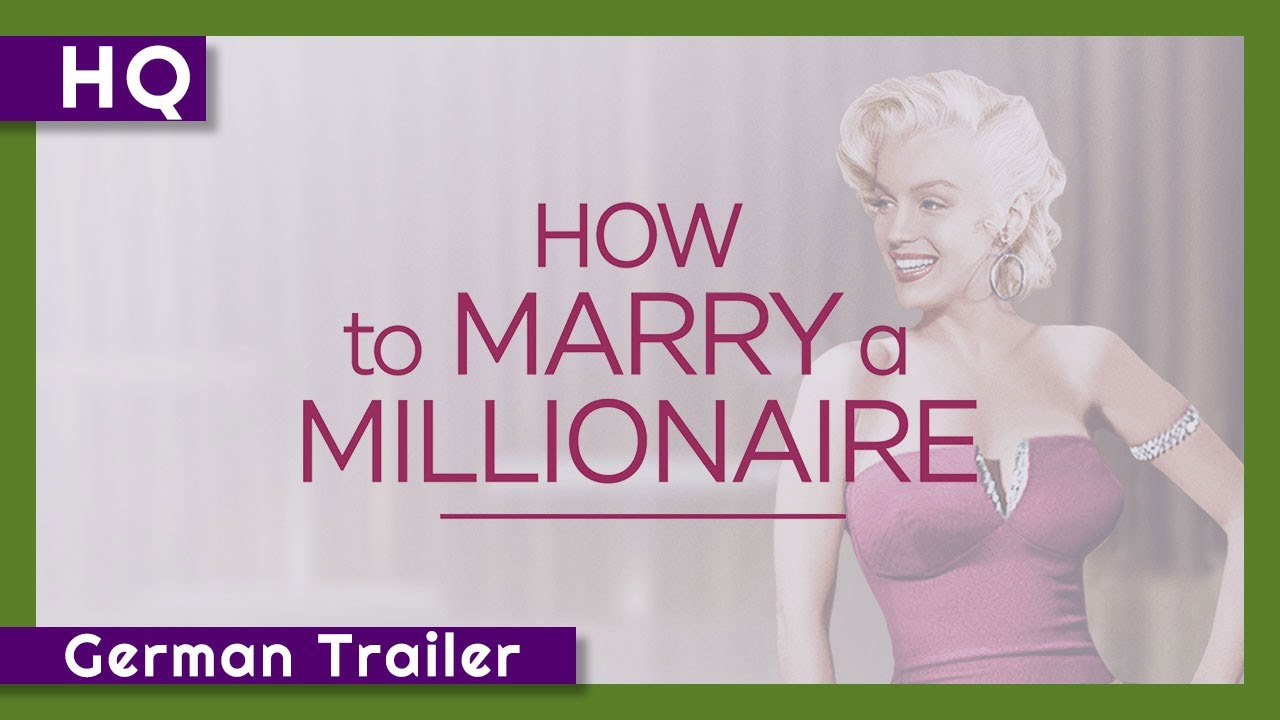 Wie angelt man sich einen Millionär? Vorschaubild des Trailers