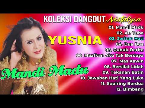 KOLEKSI DANGDUT NOSTALGIA YUSNIA (Spesial Dangdut Klasik)