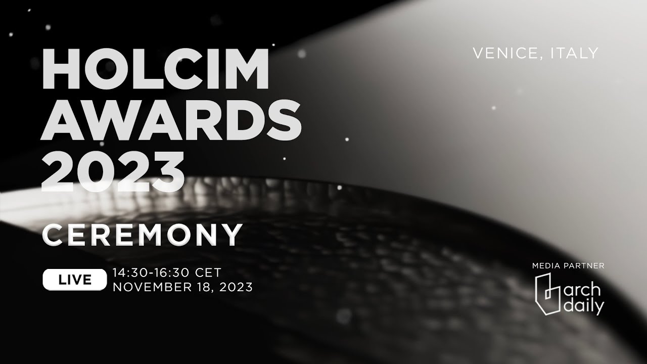 Holcim Awards 2023 – Prize Presentation Ceremony