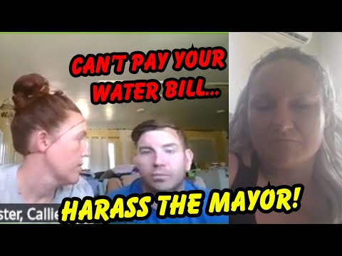 When Ya Can't Pay Your Water Bill Try Harassing the Mayor!