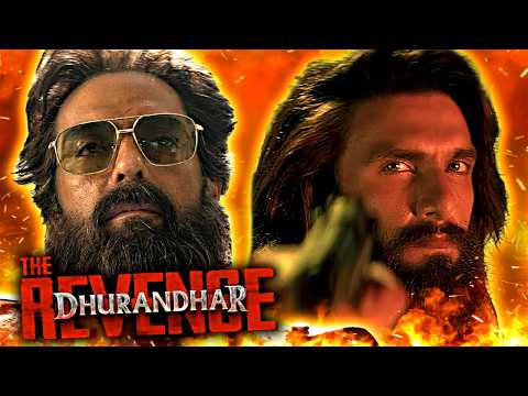 DHURANDHAR THE REVENGE is EPIC!