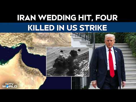 US Attacks Iran | Iran Wedding Hit: Four Killed, Including Child, In Reported US Strike