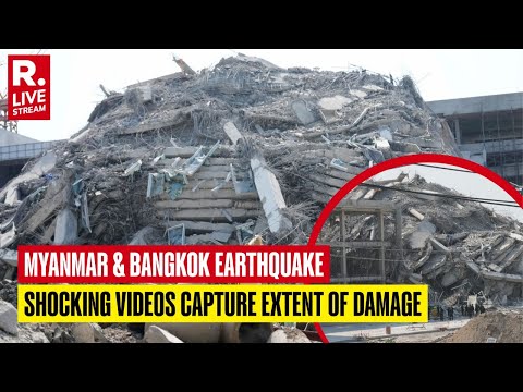 Myanmar & Bangkok Earthquake LIVE: 7.7 Magnitude Earthquake Strikes Thailand & Mandalay