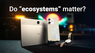 Is OPPO's ecosystem really ALL THAT?!