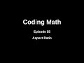 Understanding Aspect Ratios in Media