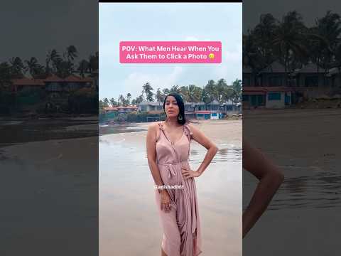 What Men Hear When You Ask Them to Click a Photo ๐ฅฒ | Anisha Dixit | #shorts