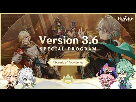 Version 3.6 Special Program｜Genshin Impact