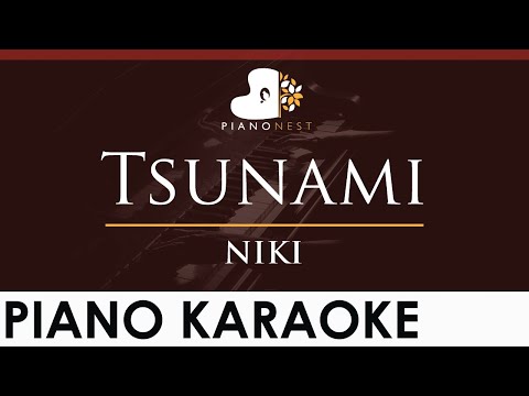 NIKI – Tsunami – HIGHER Key (Piano Karaoke Instrumental)