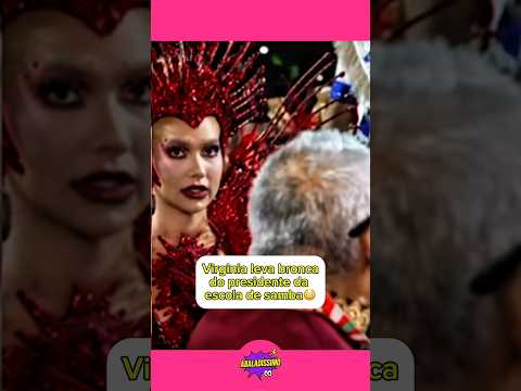 Virginia como rainha de bateria #famosos #noticias