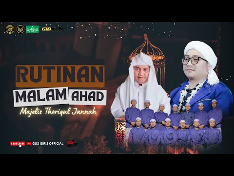 🔴 LIVE | RUTINAN MALAM AHAD MAJELIS THORIQUL JANNAH