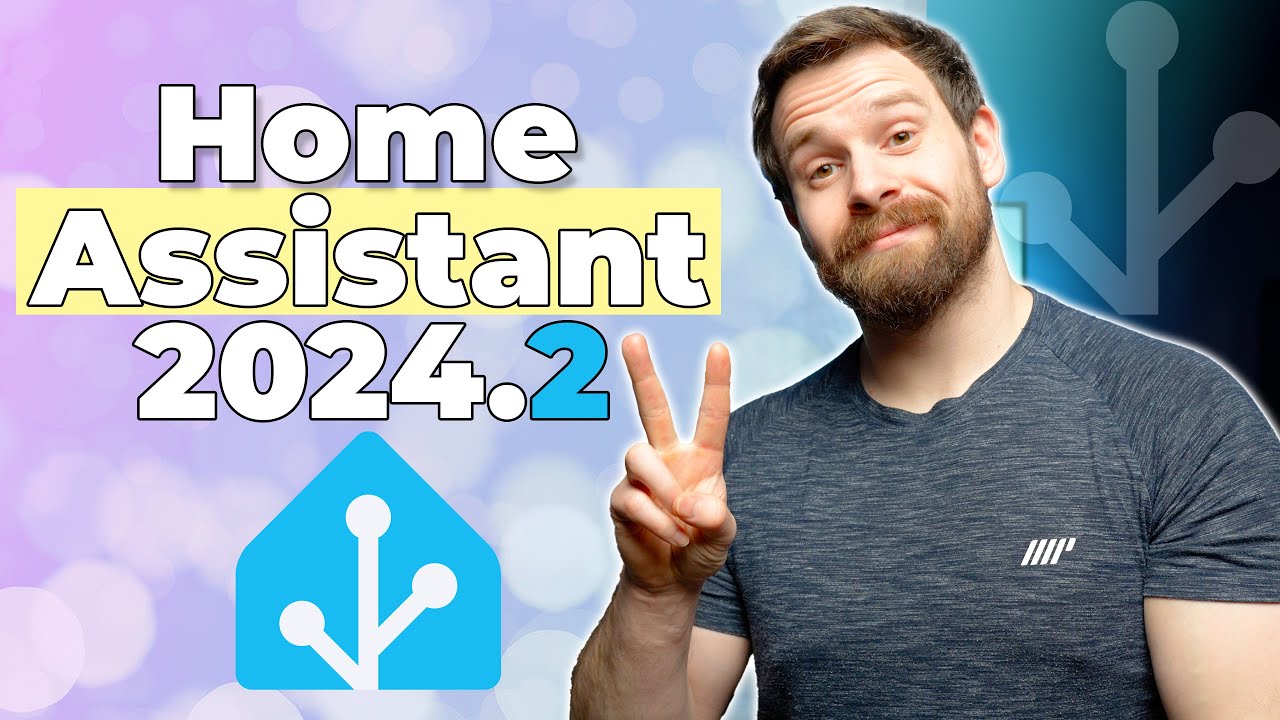 Everything New In Home Assistant 2024.2!