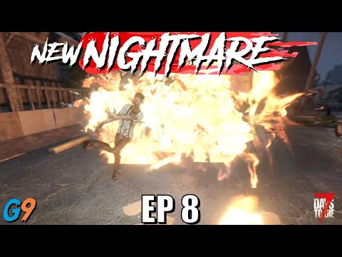 7 Days To Die - New Nightmare EP8 (This Won't End Well, For You)