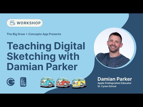 Teaching Digital Sketching in the Classroom with Damian Parker