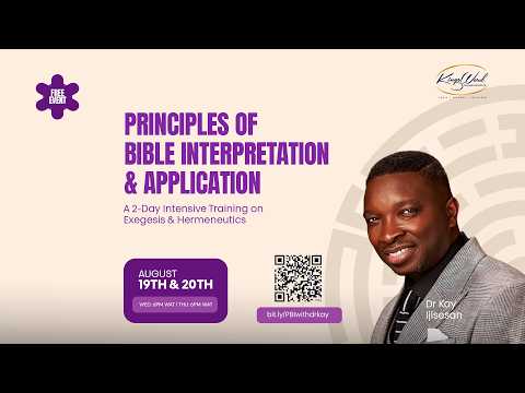 Principles of Bible Interpretation & Application | 2-Day Intensive Training I Day 2 Thu 20th 2026