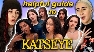 A Helpful Guide to KATSEYE! WE'RE EYEKONS NOW?!