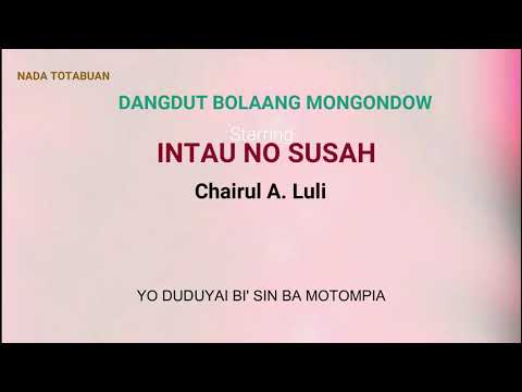 Chairul A. Luli - Intau no Susah (Lirik Video)