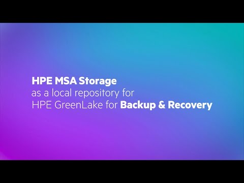 HPE MSA Storage as a local repository for HPE GreenLake for Backup and Recovery