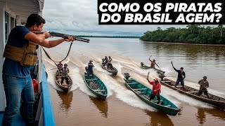 Como pescadores se defendem dos piratas dos rios do Brasil?