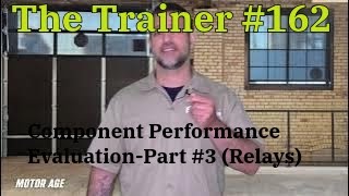 The Trainer #162: Component Performance Evaluation-Part #3 (Relays)