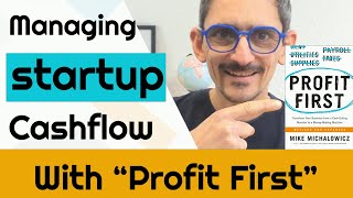 Managing startup cashflow with "Profit First"