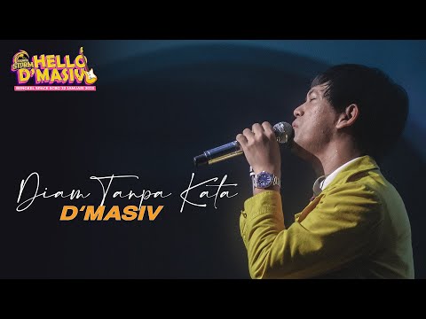 D'MASIV - Diam Tanpa Kata ( HELLO D'MASIV 2023 )