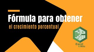 Cómo obtener el crecimiento porcentual