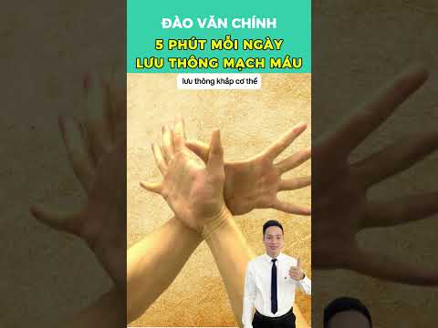 5 phút mỗi ngày giúp lưu thông mạch máu | Đào Văn Chính