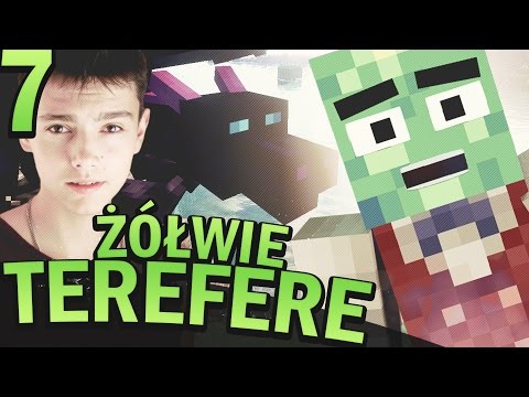 Minecraft Terefere #7 - NOCNA FURIA NA TEREFERE!