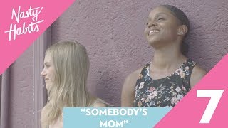 Nasty Habits - "Somebody's Mom" directed by Bethany Joy Lenz