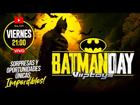 BATMAN DAY - SORPRESAS Y DESCUENTOS IRREPETIBLES