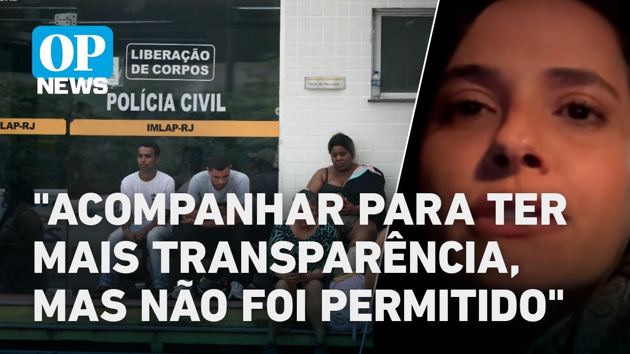 Defensoria Pública é impedida de acompanhar perícia em corpos de vítimas de operação no RJ | OP NEWS
