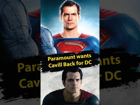 Paramount Wants Henry Cavill back <strong>as</strong> Superman