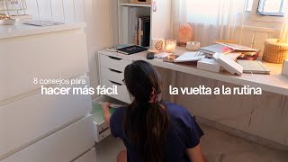 cómo hacer que la vuelta a la rutina sea más fácil