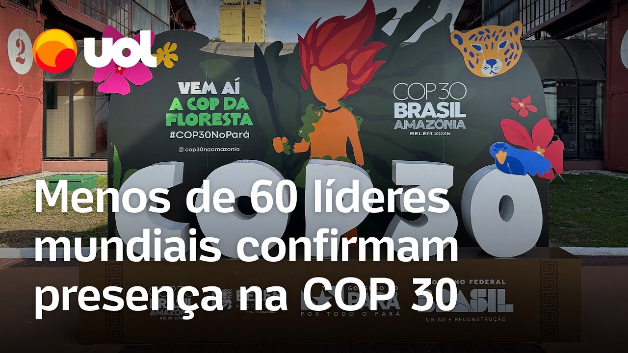 COP 30 Menos de 60 líderes mundiais confirmam presença no evento em Belém