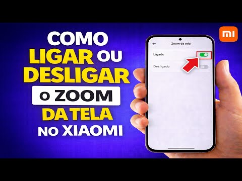 COMO LIGAR OU DESLIGAR O ZOOM DA TELA NO XIAOMI