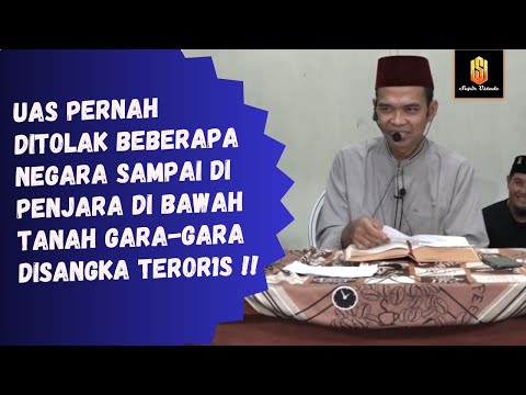 PARAH‼️UAS PERNAH DITOLAK BEBERAPA NEGARA SAMPAI DI PENJARA DI BAWAH TANAH KARENA DISANGKA TER0R1S😨