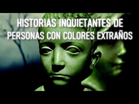 6 Historias Inquietantes De Personas Con Colores Extraños