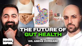 How AI Is Rewriting Everything About Gut Health ft. Dr. Amine Zorgani | Dr Karan