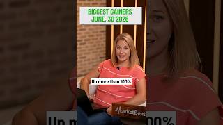 Top 5 Stock GAINERS Tuesday June 30
