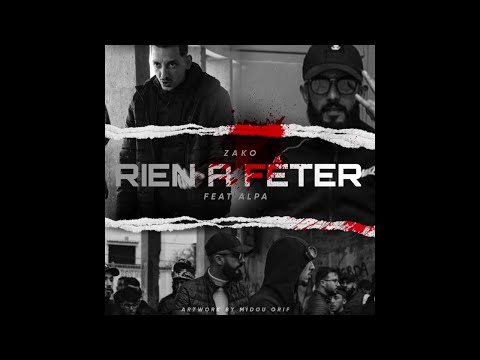 ZAKO Feat. @AlpaOff - Rien à fêter (Audio Officiel)