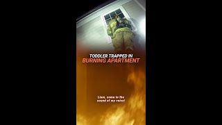 Toddler Trapped in Burning Apartment