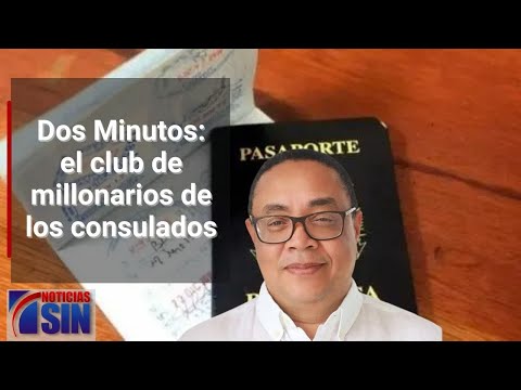 Dos Minutos: el club de millonarios de los consulados