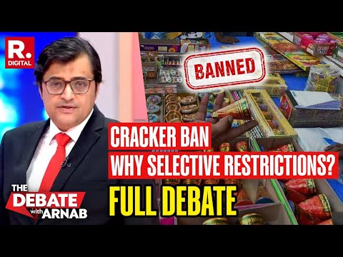Debate With Arnab: Cracker Ban On Diwali, Are Restrictions Reserved For Hindu Festivals?