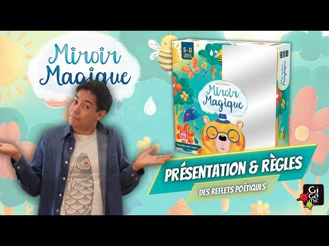 Miroir Magique - Présentation et Règles