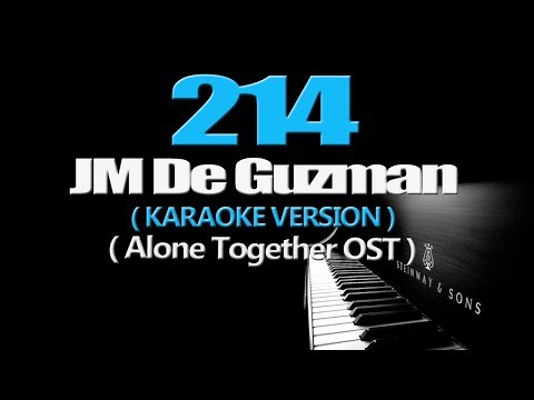 214 – JM De Guzman (KARAOKE VERSION) (Alone Together OST)