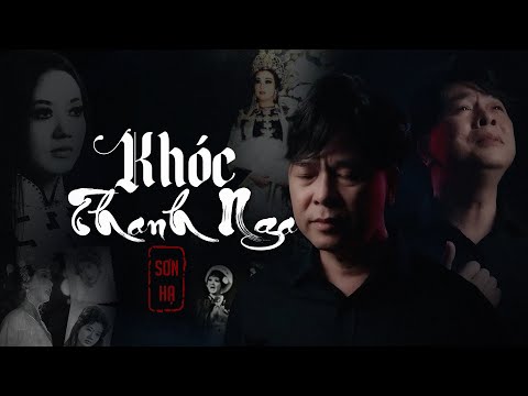 Khóc Thanh Nga | CNS Sơn Hạ | ĐẶC BIỆT XÚC ĐỘNG | Thanh Nga Mất Năm 1978