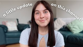 a little update on what's happening with this channel!