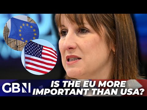 Rachel Reeves SPARKS Outrage With EU Pick OVER USA Amid Trade Wars